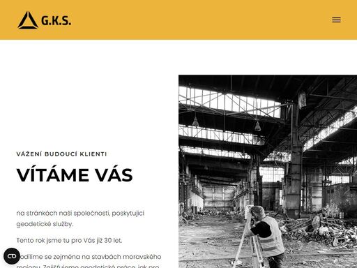profesionální geodetické služby pro vás dělá firma g.k.s. 
potřebujete rozdělit pozemek, nebo vyhotovit geometrický plán, jsme tu pro vás.