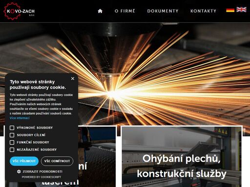 firma kovo-zach s.r.o. se zabývá řezáním laserem, ohýbáním a ohraňováním plechů, svářením kovů, gravírováním a povrchovou úpravou. provádí také  kontrolní, třídící a montážní práce