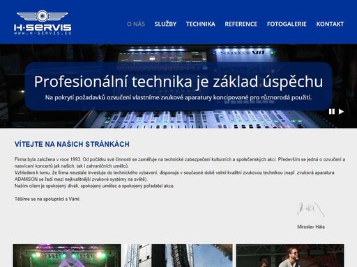 firma h-servis zajišťuje profesionální ozvučení, osvětlení i jiné technické zajištění vašich akcí.