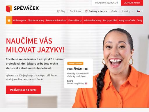 hlaste se do jazykových kurzů v jazykové škole spěváček. žádejte skupinový, individuální či firemní kurz angličtiny a dalších jazyků na 10 místech v praze.