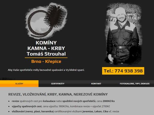 kominík z jihomoravského kraje. pracuje na trase brno křepice a okolí. kompletní servis spalinových cest. vložkování komínů, nerezové komíny, frézování komínů. revize, kolaudace.
