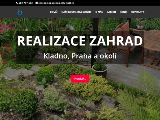 údržba zeleně,projektování zahrad, realizace zahrad, postupné kácení stromů, terénní úpravy, odvoz odpadu,realizace zahrad