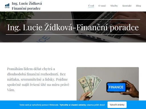 pomáhám lidem dělat chytrá a dlouhodobá finanční rozhodnutí. bez nátlaku, srozumitelně a lidsky. pojďme společně najít řešení šité na míru právě vám.