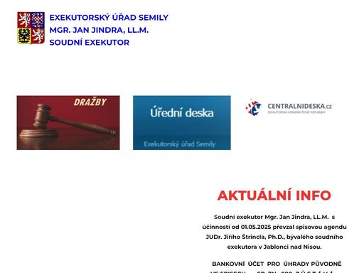 dovolte, abych vám představil exekutorský úřad semily se sídlem v turnově. soudní exekutor je soukromá osoba, na níž stát delegoval část mocenských práv, která