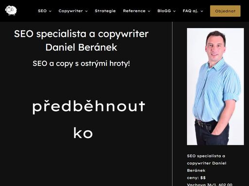 seo specialista a copywriter. návštěvnost a konverze. know-how retailu, novinařiny, psychologie a studií komunikace. nechcete ztrácet prachy? neztrácejte čas
