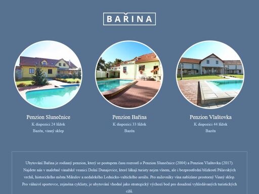 ubytování bařina je rodinný penzion v malebné vinařské vesnici dolní dunajovice, které lákají turisty nejen vínem, ale i bezprostřední blízkostí pálavských vrchů. nabízíme příjemné ubytování, bazén, vinný sklep a posezení u grilu s přáteli.