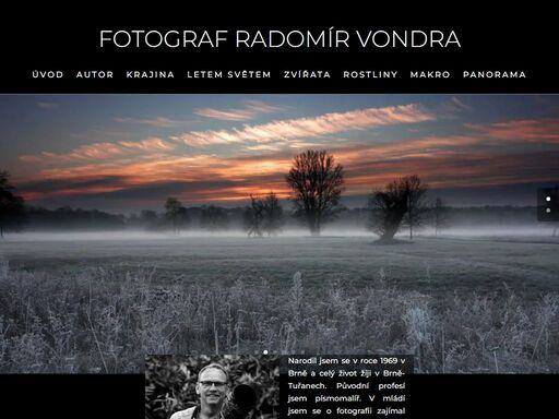 jsem amatérský fotograf, který fotí pro radost svou, rodiny a přátel. některé z mých fotografií byly zveřejněny v časopisech photolife a čs fotografie.