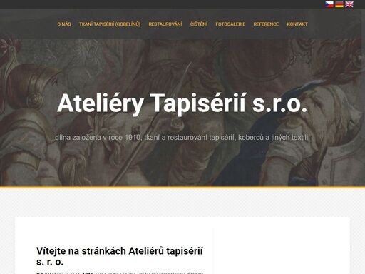 vítejte na stránkách ateliérů tapisérií s. r. o. od založení v roce 1910 jsme jedinečnými uměleckořemeslnými dílnami pro ruční tkaní tapisérií (gobelínů) a pro restaurování historických tapisérií, koberců, výšivek a jiných unikátních textilií. v roce 1925 jsme získali hlavní cenu a zlatou medaili za cyklus „řemesla“ na mezinárodní výstavě dekorativního a industriálního umění v paříži. naší specialitou je