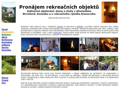 dovolená v širokém výběru penzionů, apartmánů a rekreačních chat ve strmilově, v kunžaku a u rybníka komorníka. cyklistika, celoroční využití.
