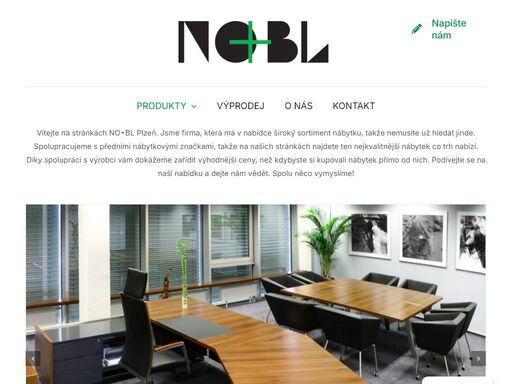 no+bl plzeň je zaběhnutá společnost, která vám nabízí vám prodej kvalitního bytového a kancelářského nábytku přímo na jednom místě.