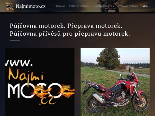 půjčovna motorek. přeprava motorek. půjčovna přívěsů pro přepravu motorek.
