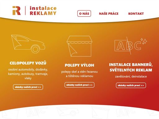 instalace reklamy - celopolepy vozů, polepy výloh, instalace bannerů, světelných reklam