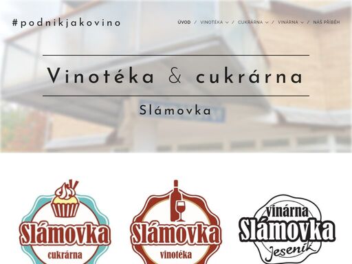 prodáváme skvělá vína a cukrárenské i pekařské výrobky