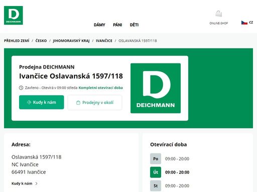 váš prodejnu deichmann oslavanská 1597/118 ve ivančice ? otevřít pracovní dobu a ? telefonní číslo ? zobrazit nyní.