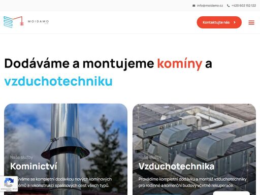objevte profesionální služby moidamo s.r.o. v oblasti kominictví a vzduchotechniky . kvalita, spolehlivost a individuální přístup. kontaktujte nás.