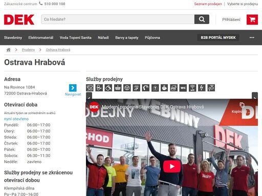 stavebniny dek ostrava hrabová. přijeďte si vybrat, co potřebujete pro svou stavbu nebo rekonstrukci. služby a otevírací doba na prodejně ostrava hrabová.