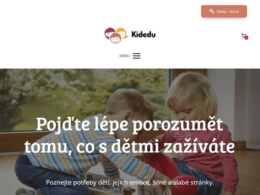 na kidedu najdete způsoby a pomůcky, jak lépe rozumět dětem a jejich emocím, zvládat mateřství a rodičovství, mít samostatnější děti a připravit je na budoucnost.