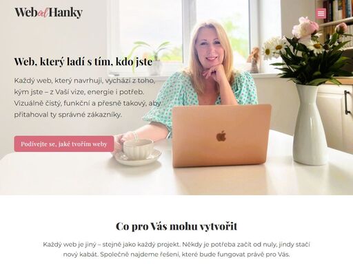 tvořím weby, které ladí. webdesign od hanky pro firmy, živnostníky i projekty. minimalistický vzhled, srozumitelná struktura, osobní přístup.