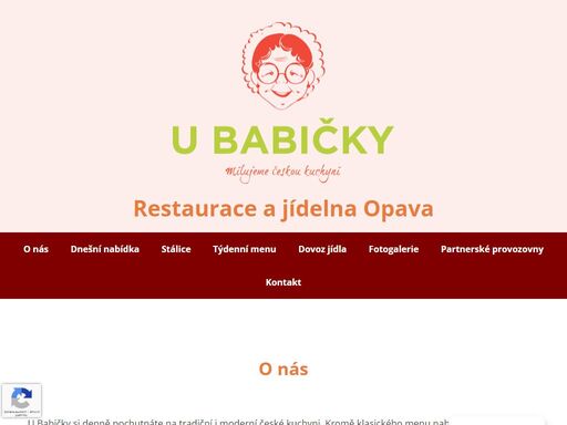 u babičky si denně pochutnáte na tradiční i moderní české kuchyni. kromě klasického menu nabízíme každý den dvě babiččiny stálice, úžasnou svíčkovou a ...