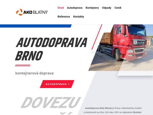 autodoprava blatný je firma s dlouholetou tradicí. zabýváme likvidací veškerých odpadů, včetně odpadů adr jak na území čr tak dopravou po celé eu.