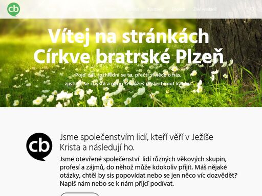 vítej na stránkách církve bratrské plzeň pojď dál, rozhlédni se tu, přečti si něco o nás, zjisti co se chystá a nebo si můžeš poslechnout kázání.