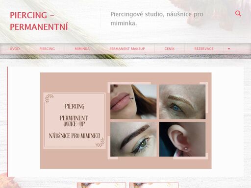 permanentní makeup, nastřelování náušnic, piercing, microdermální piercing. piercing helix, piercing nosu. náušnice pro miminka  
