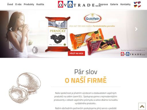 vaječné polotovary ovotrade s.r.o. nabízí melanž, vaječnou melanž, bílek, žloutek, vajíčka, ale i tvaroh a cukr.