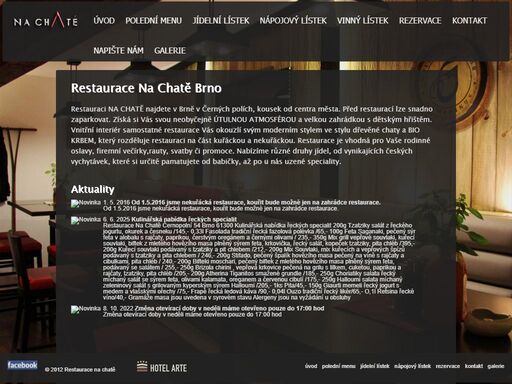 restauraci na chatě najdete v brně v černých polích, kousek od centra města.získá si vás svou neobyčejně útulnou atmosférou a velkou zahrádkou s dětským hřištěm.
