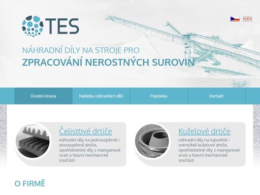 dodávky náhradních dílů určených pro čelisťové i kuželové drtiče nerostných surovin. 