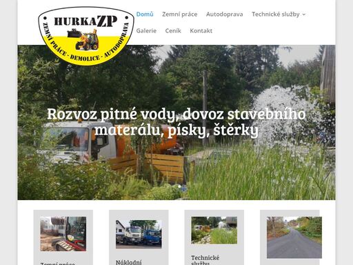 vítejte na webových stránkách naší firmy, která se zabývá strojovými zemními pracemi, demolicemi, nakládání s odpady, zprostředkováním obchodu a služeb a poskytováním technických služeb.