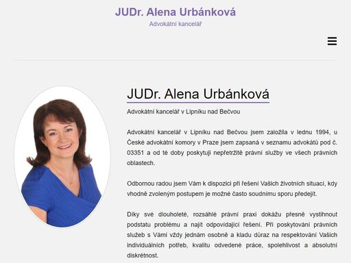 advokátní kancelář judr. alena urbánková. poskytuji právní služby v oblasti přerova, hranic a lipníku nad bečvou. s čím vám mohu pomoci?
