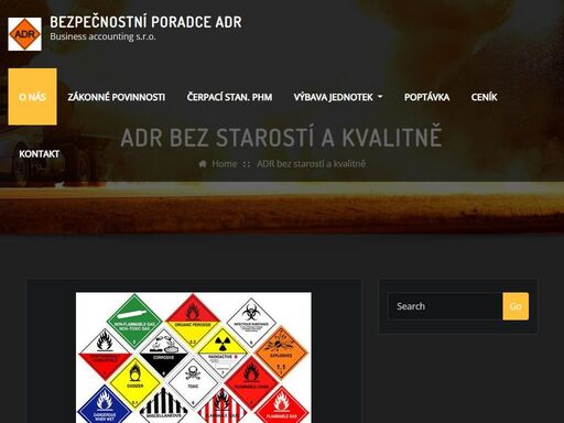 jsme společnost zabývající se poradenstvím mezinárodní přepravy nebezpečných věcí dle dohody adr. každá společnost podílející se na přepravě nebezpečných věcí, má za povinnost jmenovat bezpečnostního poradce.