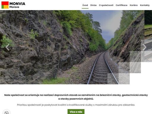 naše společnost se orientuje na realizaci dopravních staveb se zaměřením na železniční stavby, geotechnické stavby a stavby pozemních objektů.