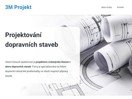 hlavní činností společnosti je projektová a inženýrská činnost v oboru dopravních staveb. firma je specializována na řešení dopravně inženýrské proble