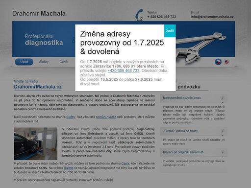 drahomír machala - autoservis v uherském hradišti zabývající se měřením geometrie kol a náprav, diagnostikou a opravami podvozků, brzd a výměnou tlumičů.
