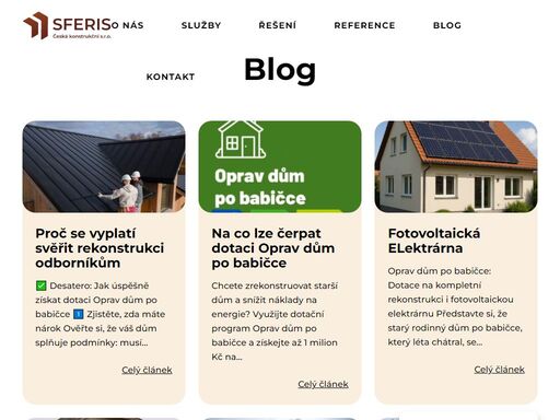 sferis - česká konstrukční s. r. o. získejte až 4 miliony korun, z programu oprav dům po babičce, z nová zelená úsporám. zajístíme kompletní dodání a instalaci opatření od zateplení...