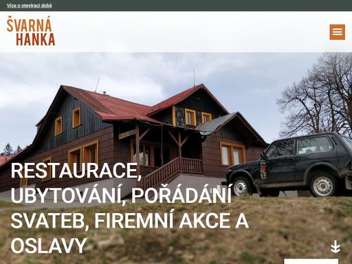 švarná hanka se nachází v nádherném prostředí klimaticky ozdravných moravskoslezských beskyd v chráněné krajinné oblasti na turistické trase po nejkrásnější hřebenovce v beskydech mezi gruní a bílým křížem.