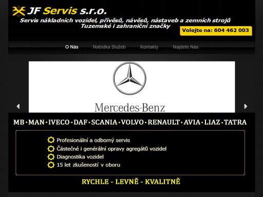 jfservis - provozovna syrovice-servis nákladních vozidel, přívěsů, návěsů a zemních strojů tuzemské i zahraniční značky. mb, man, iveco, daf, scania, volvo, renault, avia, liaz, tatra, 
motory- deutz, cat, cummins, zetor
kögel, schmitz, schwarzmüller, goldhofer, panav, van hool