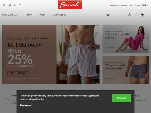 ponúkame vám kvalitné značkové dámske a pánske oblečenie a spodnú bielizeň ? slovenský výrobca favab.sk s 30-ročnou tradíciou ? 5 % zľava po registrácii ?