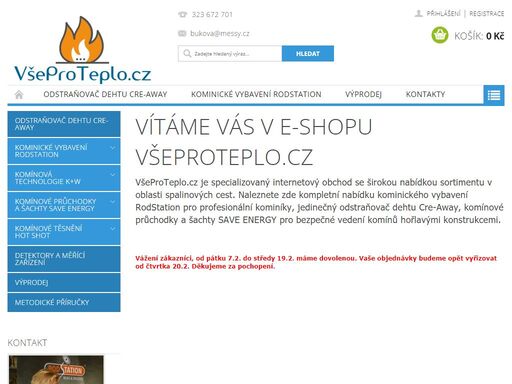 všeproteplo nabízí široký výběr produktů souvisejících se vším, co potřebujeme k tomu, abychom se u našich rodinných krbů cítili pohodlně a bezpečně. naleznete zde jedinečný odstraňovač dehtu, veškeré vybavení pro kominíky nebo produkty pro svépomocné čištění spalinových cest a mnoho dalších produktů...