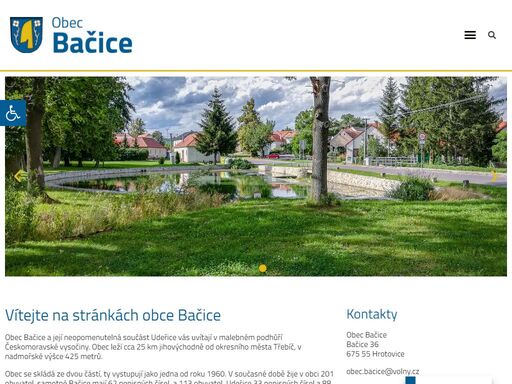 obec bačice a její součást udeřice vás uvítají v podhůří českomoravské vysočiny. obec leží cca 25 km jihovýchodně od okresního města třebíč.
