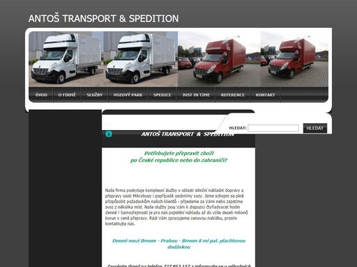 provoz expresní vnitrostátní i mezinárodní silniční dopravy vozy od 1 kg do 3,5 tun. nabídka stěhování, asistenční služby a přepravy osob mikrobusy.