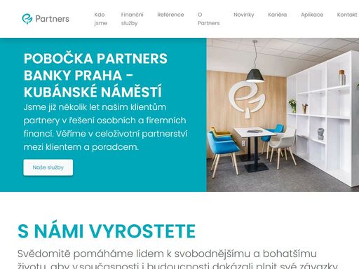 pobočka partners banky praha - kubánské náměstí poskytuje nezávislé finanční poradenství a osobní finanční plánování. finanční poradce vám pomůže ve sjednání a kalkulaci hypotéky, pojištění nebo investic