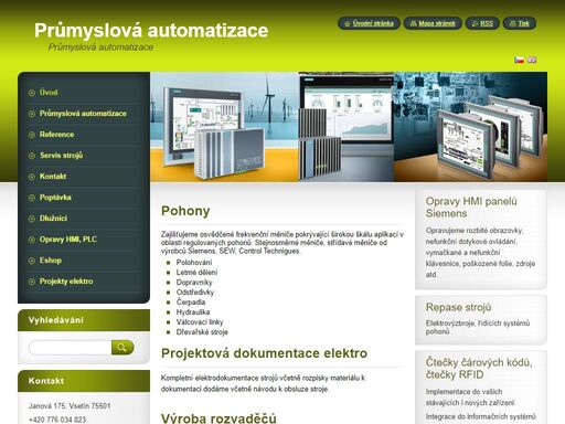 průmyslová automatizace
simatic s7 300, s7 400, s7 200, s7 1200, wincc flexible, pohony sew, sinamics, micromaster