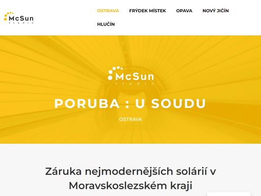 navštivte novou pobočku mcsun studio v ostravě porubě na ulici u soudu 6199/2 a vyzkoušejte naše moderní solárium.