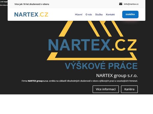 firma nartex group s.r.o. vznikla na základě dlouholetých zkušeností v oboru výškových prací a souvisejících řemesel.