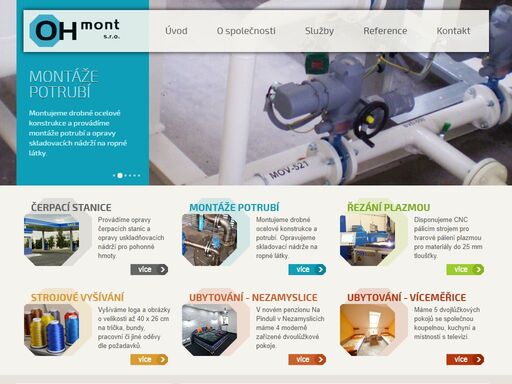 společnost oh - mont, s.r.o. byla založena v roce 2004. firma disponuje svářeči se státní zkouškou. zabýváme se dodávkou a montáží potrubí a armatur, výrobou potrubních dílů pro dopravu pohonných hmot, generálními opravami a údržbou čerpacích stanic,…