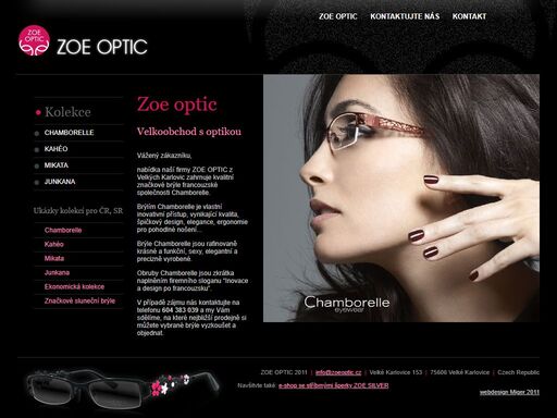 zoe optic je velkoobchod s optikou, brýlemi, špičkovými obroučkami chamborelle a doplňky