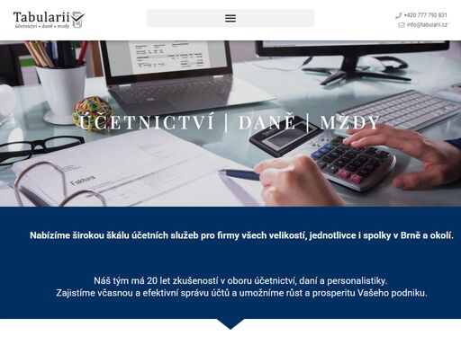 vedení účetní a daňové evidence, zpracování mezd, zpracování daní pro firmy všech velikostí, jednotlivce. působíme v brně a na jižní moravě