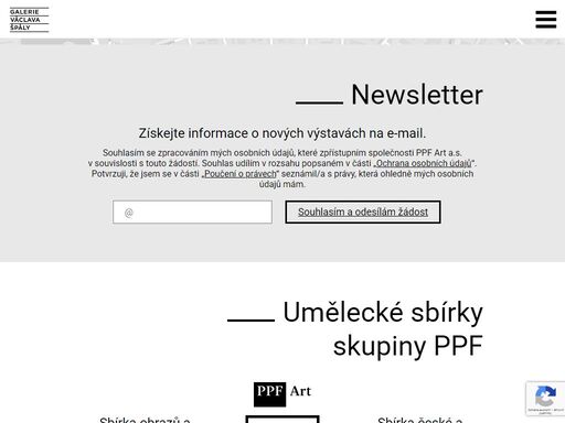 ve své výstavní dramaturgii se galerie pod vedením ppf art věnuje umění současných českých tvůrců, zejména s důrazem na současnou malbu, ale i fotografie a sochařství.